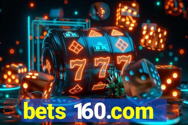 bets 160.com